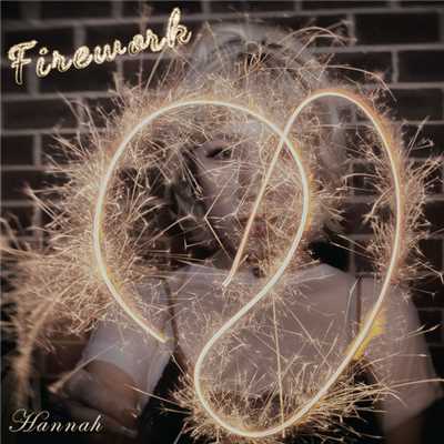 アルバム/Firework/Hannah