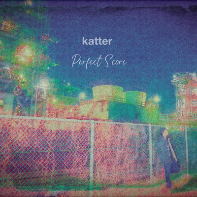 シングル/Perfect Score/katter