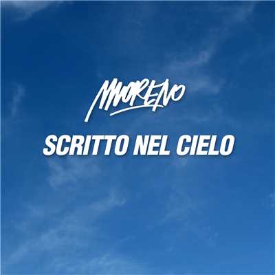 シングル/Scritto Nel Cielo/Moreno