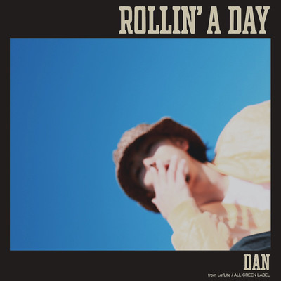 Rollin' A Day (Prod. 1Co.INR)/DAN
