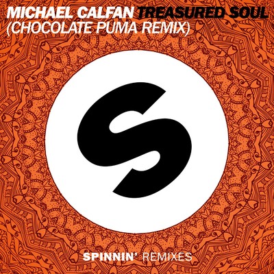 Treasured Soul (Chocolate Puma Remix)/Michael Calfan