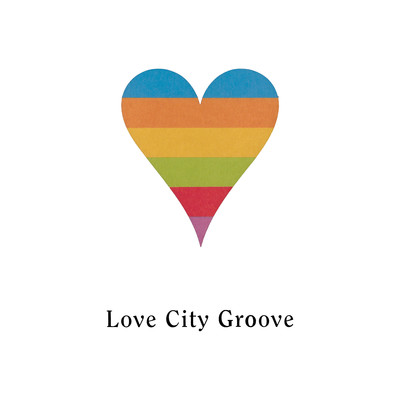 シングル/Love City Groove (Jason Nevin's Hard Love Mix)/Love City Groove