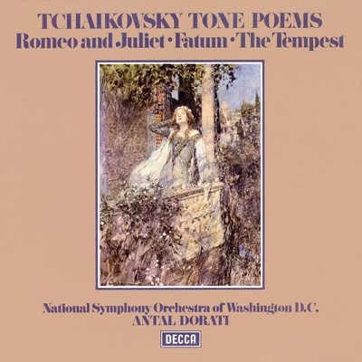 Tchaikovsky: 幻想序曲《ロメオとジュリエット》 - 幻想序曲《ロメオとジュリエット》/ワシントン・ナショナル交響楽団／アンタル・ドラティ