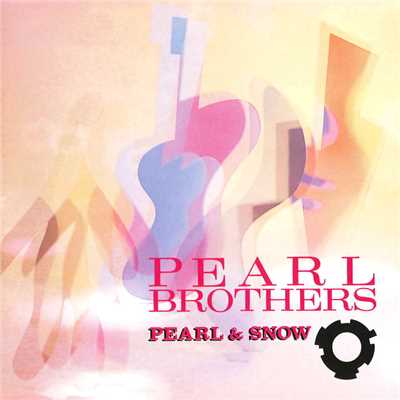 アルバム/PEARL & SNOW/パール兄弟