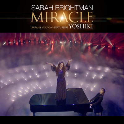 Miracle (featuring Yoshiki／Sarah's Version ／ Instrumental)/サラ・ブライトマン