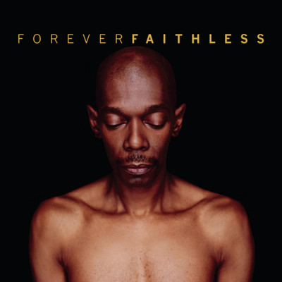 アルバム/Forever Faithless - The Greatest Hits/フェイスレス