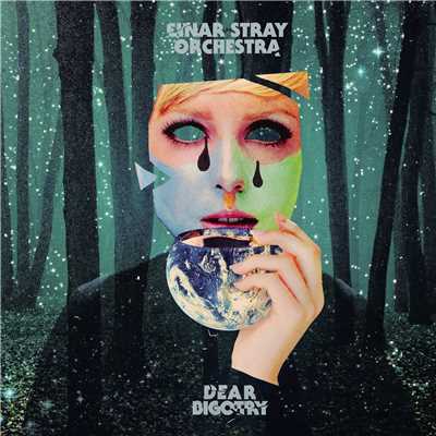 DEAR BIGOTRY/Einar Stray Orchestra
