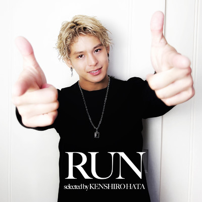 アルバム/RUN selected by KENSHIRO HATA/Relax Lab