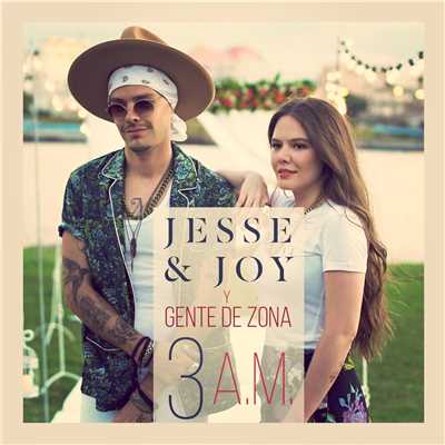 シングル/3 A.M./Jesse & Joy／Gente De Zona