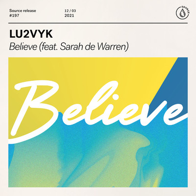 シングル/Believe (feat. Sarah de Warren) [Extended Mix]/LU2VYK