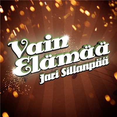 アルバム/Vain elamaa/Jari Sillanpaa