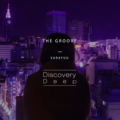 アルバム/The Groove/Sarayuu