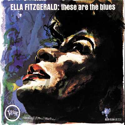 アルバム/These Are The Blues/エラ・フィッツジェラルド