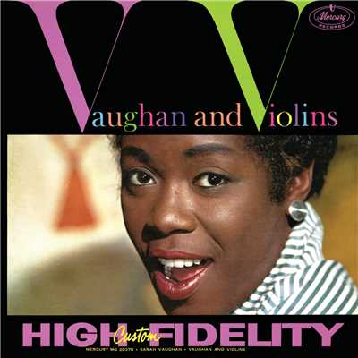 Vaughan And Violins/サラ・ヴォーン