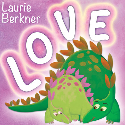 アルバム/Love/The Laurie Berkner Band