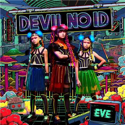 アルバム/EVE -革命前夜-/DEVIL NO ID