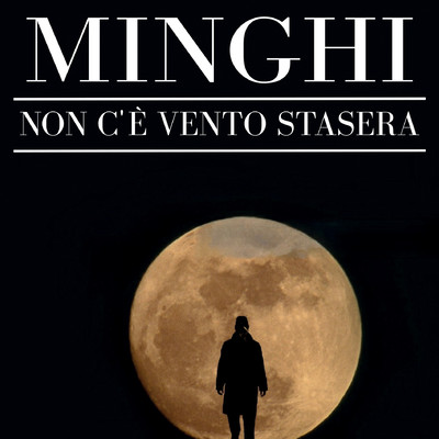 シングル/Non c'e vento stasera/Amedeo Minghi
