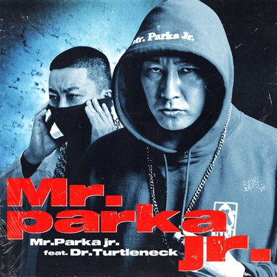 シングル/Mr.Parka jr.(Instrumental)/Mr.Parka jr. feat. Dr.Turtleneck