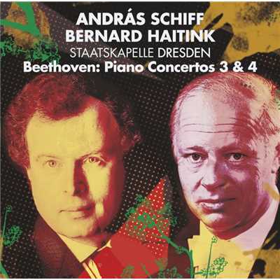 アルバム/Beethoven: Piano Concertos Nos. 3 & 4/Andras Schiff