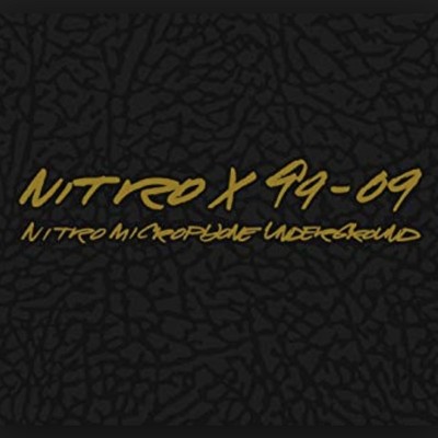 アルバム/NITRO X 99-09/NITRO MICROPHONE UNDERGROUND