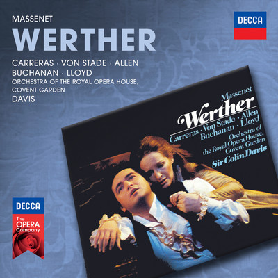 Massenet: Werther ／ Act 4 - La Nuit de Noel (orchestre)/コヴェント・ガーデン王立歌劇場管弦楽団／サー・コリン・デイヴィス