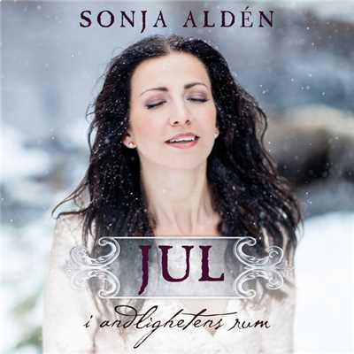 アルバム/Jul i andlighetens rum/Sonja Alden