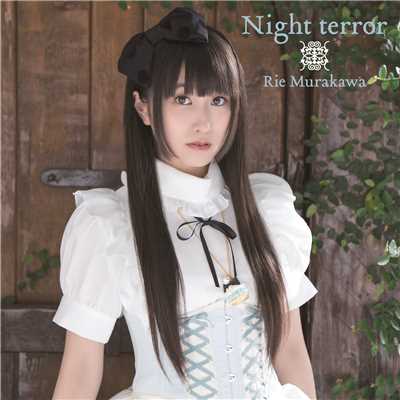 Night terror(Instrumental)/村川梨衣