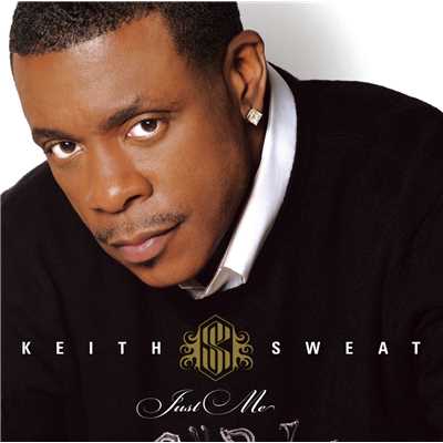 What's a Man to Do/Keith Sweat