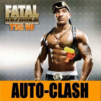 シングル/Auto-clash/Fatal Bazooka