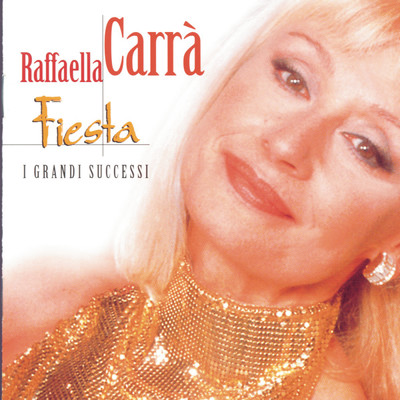 アルバム/Fiesta/Raffaella Carra