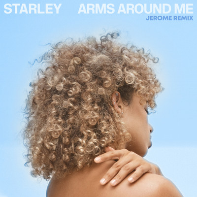 シングル/Arms Around Me (Jerome Remix)/Starley