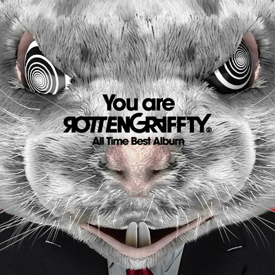 アルバム/You are ROTTENGRAFFTY/ROTTENGRAFFTY
