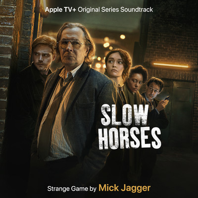 シングル/Strange Game (From The ATV+ Original Series ”Slow Horses”)/ミック・ジャガー