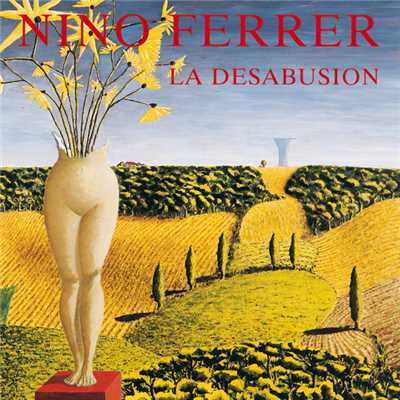アルバム/La Desabusion/ニノ・フェレール