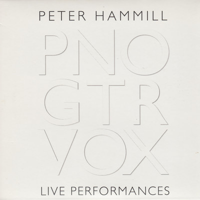アルバム/PNO GTR VOX Live Performances (Live)/Peter Hammill