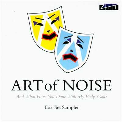 アルバム/And What Have You Done With My Body, God？ (Sampler)/Art Of Noise