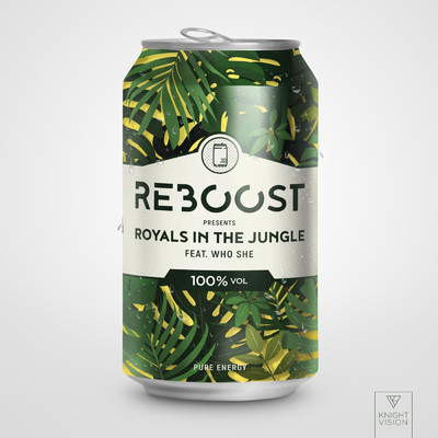 Royals In The Jungle (feat. WHO SHE)/Reboost