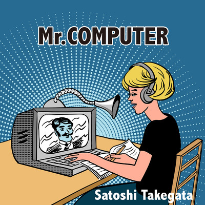 シングル/Mr. COMPUTER/竹形聡志