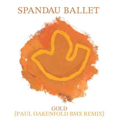 シングル/Gold (Paul Oakenfold BMX Remix)/Spandau Ballet