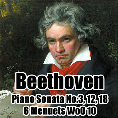 アルバム/ピアノソナタ第3、12、18番&6つのメヌエット WoO 10/Pianozone , ルートヴィヒ・ヴァン・ベートーヴェン