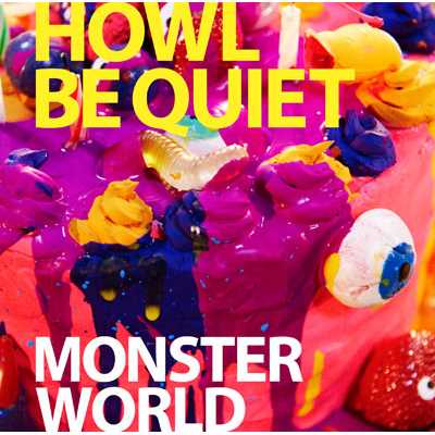 アルバム/MONSTER WORLD(通常盤)/HOWL BE QUIET