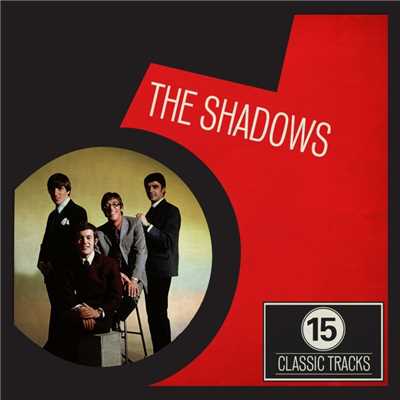 アルバム/15 Classic Tracks: The Shadows/The Shadows