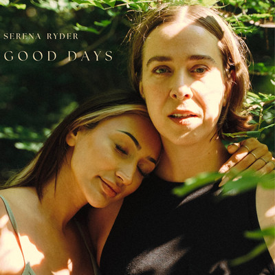 シングル/Good Days/Serena Ryder