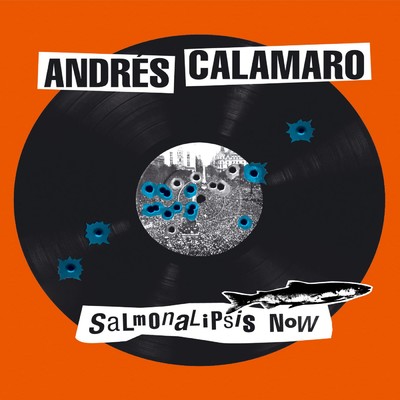 アルバム/Salmonalipsis now/Andres Calamaro