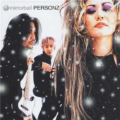 アルバム/mirrorball/PERSONZ