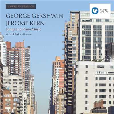 George Gershwin's Songbook: VIII. The Man I Love/Sir Richard Rodney Bennett