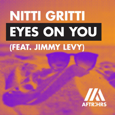 シングル/Eyes On You (feat. Jimmy Levy)/Nitti Gritti