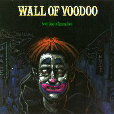 Don't Spill My Courage/Wall Of Voodoo