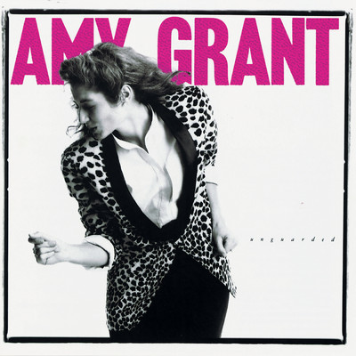 アルバム/Unguarded/Amy Grant