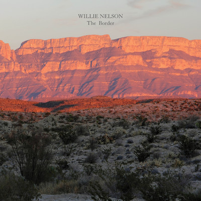 シングル/The Border/Willie Nelson